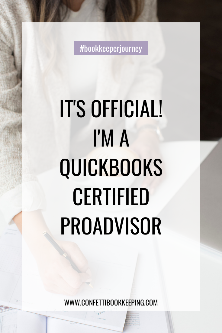 I’m a Quickbooks Certified ProAdvisor